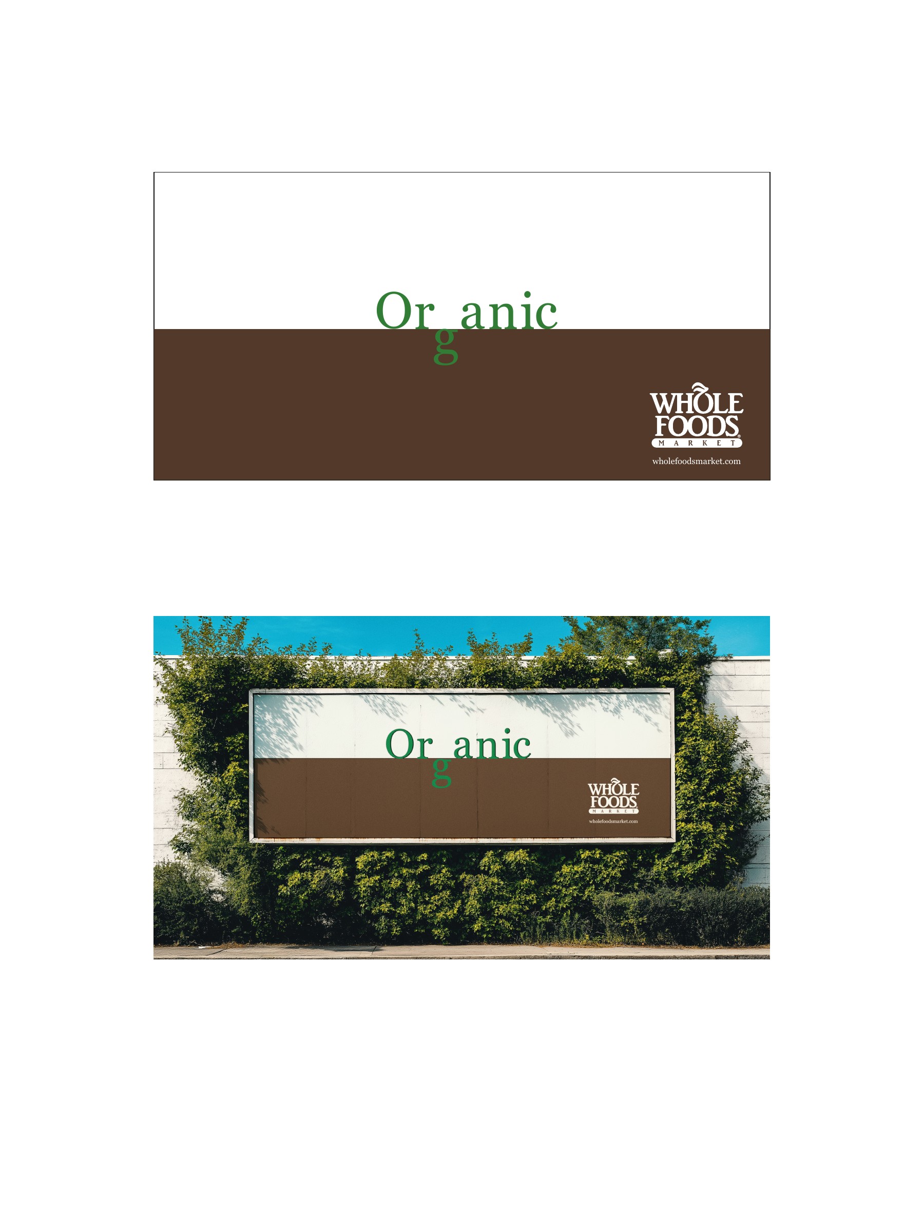 Expressive Organic lettering concept and its application on a Whole Foods billboard surrounded by greenery.